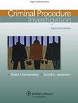 Criminal Procedure: Investigation by Erwin Chemerinsky