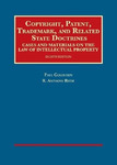 Copyright, Patent, Trademark, and Related State Doctrines: Cases and Materials on the Law of Intellectual Property by R. Anthony Reese