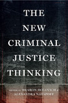 The New Criminal Justice Thinking by Alexandra Natapoff