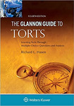 The Glannon Guide to Torts: Learning Torts through Multiple-Choice Questions and Analysis