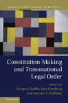 Constitution-Making and Transnational Legal Order by Gregory Shaffer