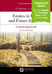 Estates in Land and Future Interests: A Step-by-Step Guide by Courtney Cahill