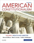 American Constitutionalism; Volume II: Rights and Liberties by Howard Gillman