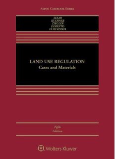 Land Use Regulation: Cases and Materials
