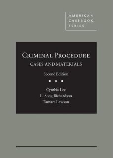 Criminal Procedure: Cases and Materials