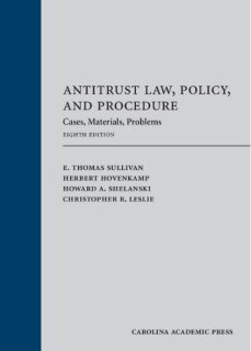 Antitrust Law, Policy, and Procedure: Cases, Materials, Problems