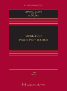 Mediation: Practice, Policy, and Ethics