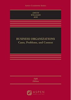 Business Organizations: Cases, Problems, and Context