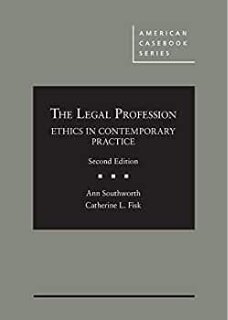 Legal Profession: Ethics in Contemporary Practice